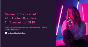 Unlock Your Potential: Become a Successful Affiliated Business Influencer in 2025
